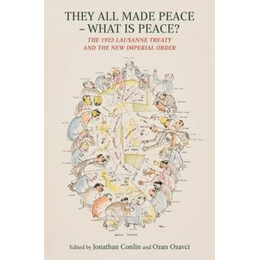 They all Made Peace – What is Peace?