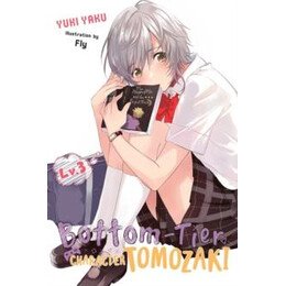 Bottom-Tier Character Tomozaki, vol 3 (Light Novel)