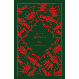 Penguin Classics Little Clothbound : the Nutcracker hc