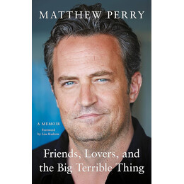 Friends, Lovers and the big Terrible Thing pb