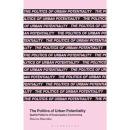 Politics of Urban Potentiality