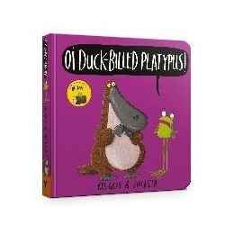 Oi Duck-Billed Platypus Board Book