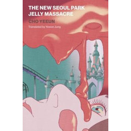 New Seoul Park Jelly Massacre