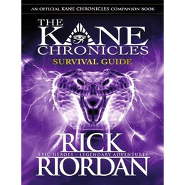 Th Kane Chronicles: Survival Guide hc
