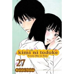 Kimi ni Todoke: From me to You, Vol. 27