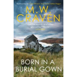 Born in a Burial Gown