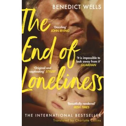 The end of Loneliness : the Dazzling International Bestseller