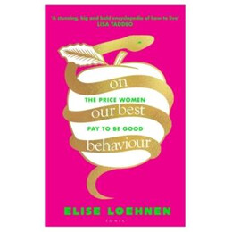 On our Best Behaviour