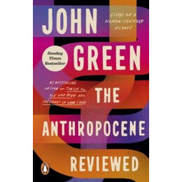 Anthropocene Reviewed
