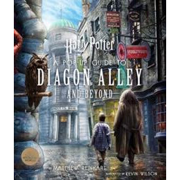 Harry Potter: a pop-up Guide to Diagon Alley and Beyon