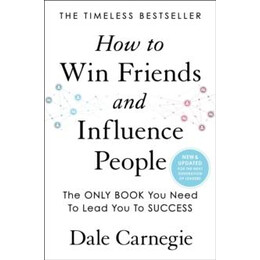 How to win Friends and Influence People