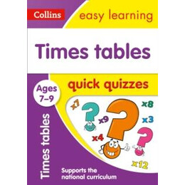 Times Tables Quick Quizzes Ages 7-9