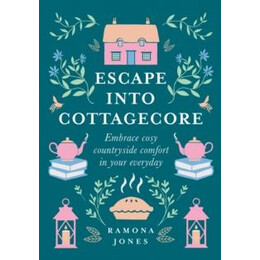Escape Into Cottagecore