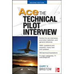 Ace the Technical Pilot Interview 2/e