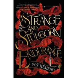 Strange and Stubborn Endurance