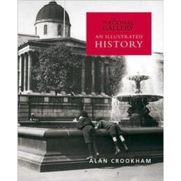 The National Gallery: an Illustrated History