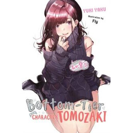Bottom-Tier Character Tomozaki, Vol. 8.5 (Light Novel)