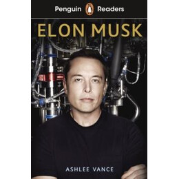 Penguin Readers Level 3: Elon Musk (Elt Graded Reader)