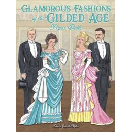 Glamorous Fashions of the Gilded age Paper Dolls