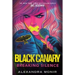 Black Canary: Breaking Silence