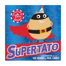 Supertato: Tenth Anniversary Edition