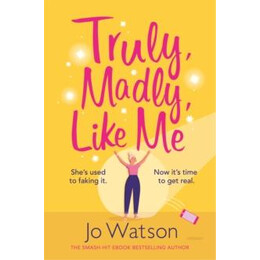 Truly, Madly, Like me
