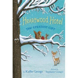 Heartwood Hotel 02 Greatest Gift