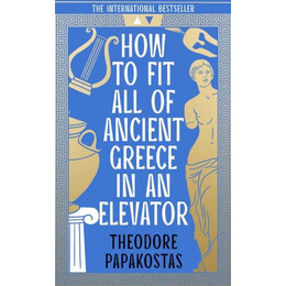 How to fit all of Ancient Greece in an Elevator