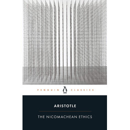 Penguin Classics : the Nicomachean Ethics pb