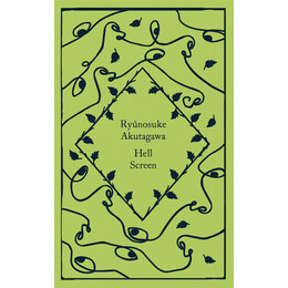 Penguin Classics Little Clothbound : Hell Screen hc