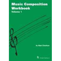 Music Composition Workbook : Selected Projects for Gcse Music  pb