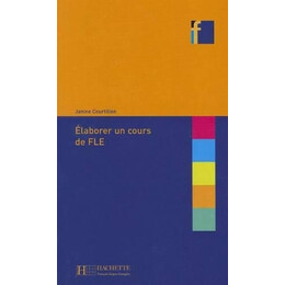 Collection f : Elaborer un Cours de fle