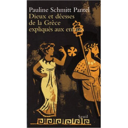 Dieux et Deesses de la Grece Expliques