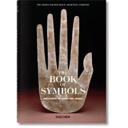 The Book of Symbols : Archetypal Reflections in Word and Image hc