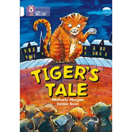 Collins big cat : Tigers Tales Band 10/white pb
