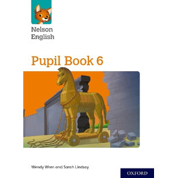 Nelson English: Year 6/primary 7: Pupil Book 6