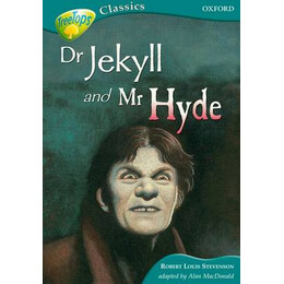 Oxford Reading Tree Tree Tops: dr Jekyll and mr Hyde (Stage 16) pb