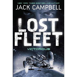 The Lost Fleet 6: Victorious  pb