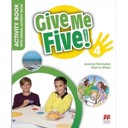 Give me Five! 4 Activity Book (+ Digital Activity Book)