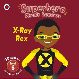 Superhero Phonic Reader 5: x-ray rex pb