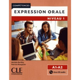 Expression Orale 1 a1 + a2 Methode (+ cd) 2nd ed