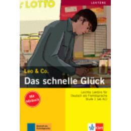 Leo   co 1: das Schnelle Gluck (+ Audio cd)
