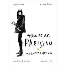 How to be Parisian hc