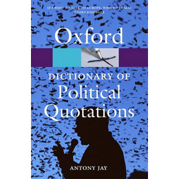 Oxford Dictionaries Political Quotations * 3rd ed pb b