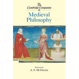 The Cambridge Companion to : Medieval Philosophy pb