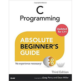 C Programming Absolute Beginners Guide 3rd ed
