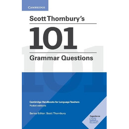 Scott Thornburys 101 Grammar Questions