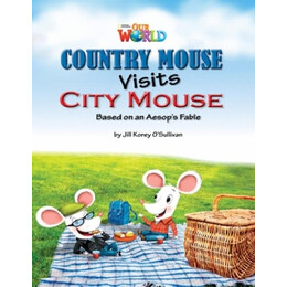 Our World 3: Country Mouse Visits City Mouse - ame