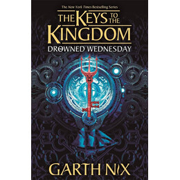 Drowned Wednesday: the Keys to the Kingdom 3