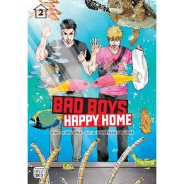 Bad Boys, Happy Home, Vol. 2pa